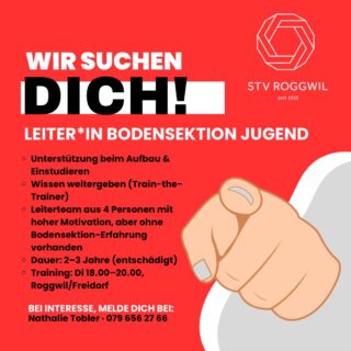 Wir suchen dich als Experte:in
für unsere neue Bodensektion Jugend!
Erfahrene Unterstützung gesucht
Start März 2026 oder nach Vereinbarung– entschädigt
Für die Gründung einer neuen Bodensektion Jugend suchen wir eine erfahrene und
engagierte Leitungsperson, die uns während der Aufbauphase (zwei bis drei Jahre)
begleitet. Trainingszeit ist Dienstagabend, 18.00 – 20.00 in Roggwil TG / Freidorf.
Wir sind ein motiviertes Leiter:innen-Team aus vier Personen – voller Energie und
Motivation. Es fehlt uns einzig an Erfahrung im Einstudieren von Bodensektionen. Als
Turnverein turnen wir bei den Aktiven Schaukelringe, Barren und Schulstufenbarren. In
der Jugend betreiben wir eine Geräteriege, welche gut besucht ist. Wir sind ein typischer
Breitensport-Verein und so streben wir auch in der Bodensektion Jugend keine
Leistungsriege an, dafür vielmehr ein Ort, an dem die Kinder und Jugendliche
Gemeinschaft erleben und Freude am Turnen haben. Wir nehmen das Projekt
Bodensektion ernst und suchen deshalb eine Person mit Bodensektion-Erfahrung, die:
• uns im Aufbau, Einstudieren und in der Planung unterstützt.
• ihr Wissen weitergibt und unser Leiter:innen trainiert (Train-the-Trainer).
• Regelmässig in den Trainings anwesend ist und Expertise in die Halle bringt.
• Freude an der Arbeit mit jungen Menschen und einem neuen Team mitbringt.
Der Einsatz ist auf 2–3 Jahre ausgelegt - bis das Leitungsteam ready ist, alleine
weiterzumachen. Wir erwarten, dass die Anwesenheit in Trainings über die Jahre auch
weniger werden darf. Für die Tätigkeit wird eine Entschädigung ausgerichtet.
Hast du Erfahrung in Bodensektionen und Lust, ein junges Team auf seinem
Weg zu begleiten? Klingt das nach einem spannenden zeitlich beschränkten
Projekt für dich?
Wir freuen uns auf deine Kontaktaufnahme!

Nathalie Tobler
+41 79 656 27 66