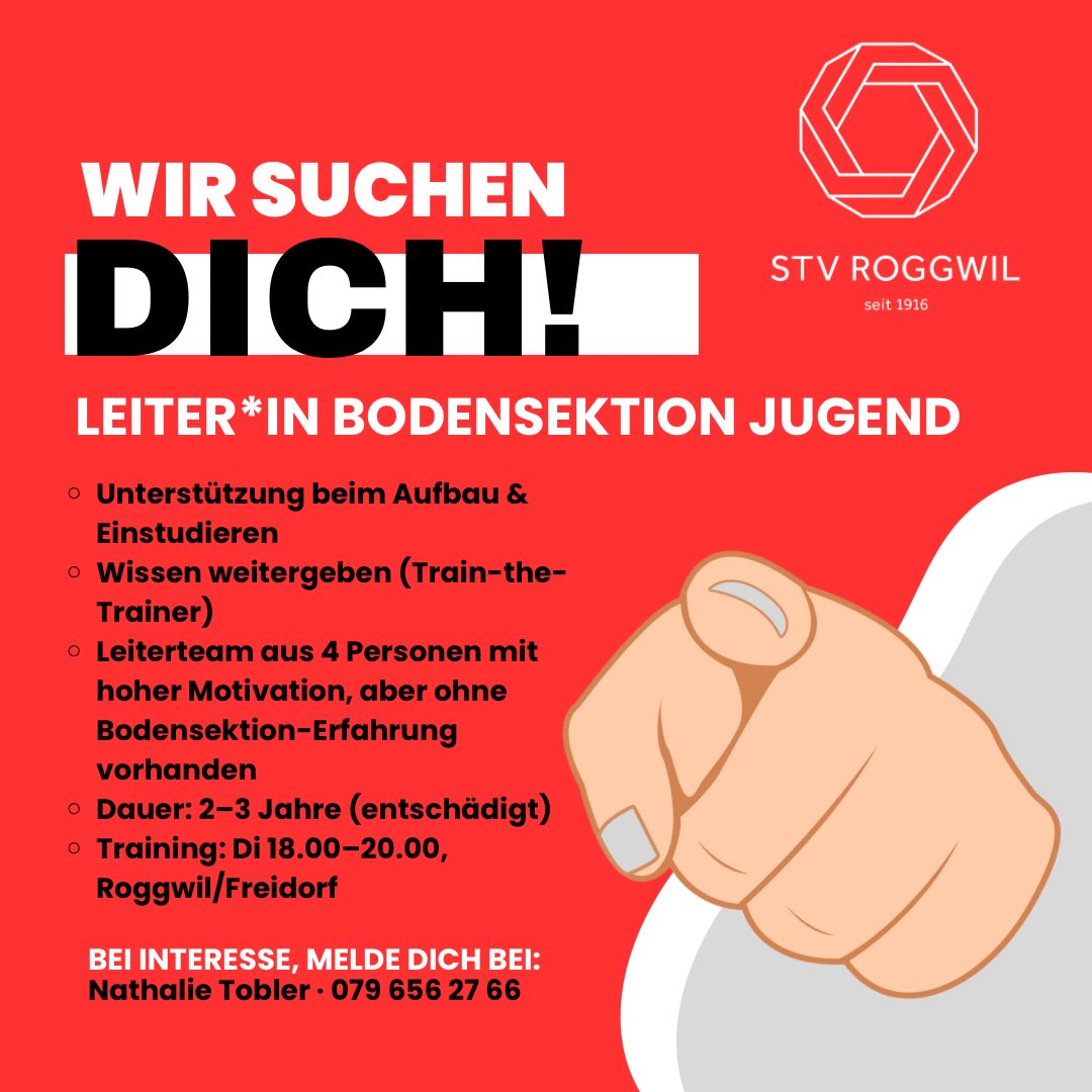 Wir suchen dich als Experte:in
für unsere neue Bodensektion Jugend!
Erfahrene Unterstützung gesucht
Start März 2026 oder nach Vereinbarung– entschädigt
Für die Gründung einer neuen Bodensektion Jugend suchen wir eine erfahrene und
engagierte Leitungsperson, die uns während der Aufbauphase (zwei bis drei Jahre)
begleitet. Trainingszeit ist Dienstagabend, 18.00 – 20.00 in Roggwil TG / Freidorf.
Wir sind ein motiviertes Leiter:innen-Team aus vier Personen – voller Energie und
Motivation. Es fehlt uns einzig an Erfahrung im Einstudieren von Bodensektionen. Als
Turnverein turnen wir bei den Aktiven Schaukelringe, Barren und Schulstufenbarren. In
der Jugend betreiben wir eine Geräteriege, welche gut besucht ist. Wir sind ein typischer
Breitensport-Verein und so streben wir auch in der Bodensektion Jugend keine
Leistungsriege an, dafür vielmehr ein Ort, an dem die Kinder und Jugendliche
Gemeinschaft erleben und Freude am Turnen haben. Wir nehmen das Projekt
Bodensektion ernst und suchen deshalb eine Person mit Bodensektion-Erfahrung, die:
• uns im Aufbau, Einstudieren und in der Planung unterstützt.
• ihr Wissen weitergibt und unser Leiter:innen trainiert (Train-the-Trainer).
• Regelmässig in den Trainings anwesend ist und Expertise in die Halle bringt.
• Freude an der Arbeit mit jungen Menschen und einem neuen Team mitbringt.
Der Einsatz ist auf 2–3 Jahre ausgelegt - bis das Leitungsteam ready ist, alleine
weiterzumachen. Wir erwarten, dass die Anwesenheit in Trainings über die Jahre auch
weniger werden darf. Für die Tätigkeit wird eine Entschädigung ausgerichtet.
Hast du Erfahrung in Bodensektionen und Lust, ein junges Team auf seinem
Weg zu begleiten? Klingt das nach einem spannenden zeitlich beschränkten
Projekt für dich?
Wir freuen uns auf deine Kontaktaufnahme!

Nathalie Tobler
+41 79 656 27 66
